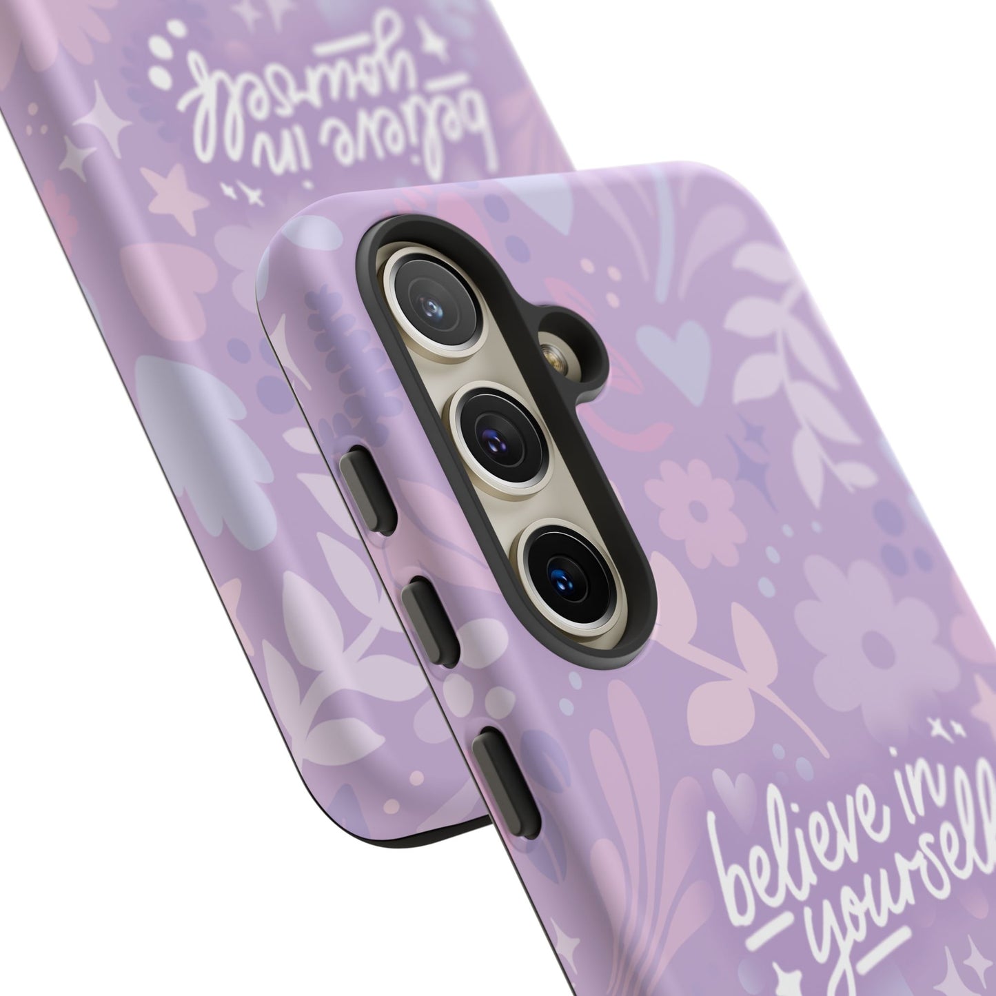 Believe in Yourself Phone Case