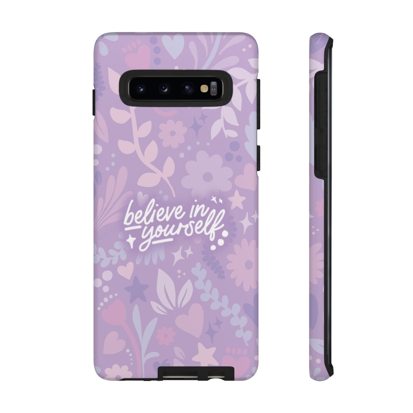 Believe in Yourself Phone Case